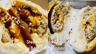 Steamed and Toasted Bola Bola Siopao