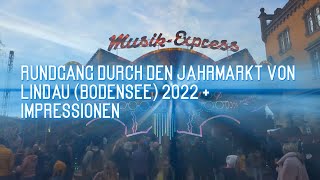 Jahrmarkt – Lindau Bodensee) -  Rundgang 2022 + Impressionen Dult