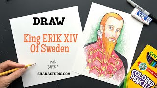 How to draw King Erik XIV of Sweden