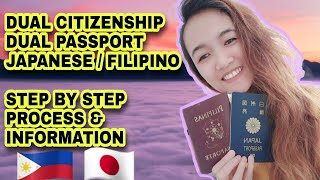 DUAL CITIZENSHIP || DUAL PASSPORT JAPANESE / FILIPINO STEP BY STEP PROCESS & INFORMATION