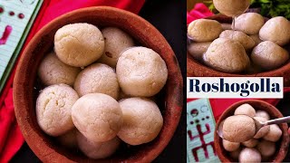 Rasgulla Recipe With Homemade Chenna | Kolkata Style Roshogolla | Easy Soft Sponge Rasgulla |