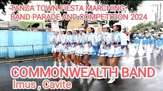 COMMONWEALTH BAND from Imus Cavite, TANZA TOWN FIESTA MARCHING BAND PARADE AND COMPETITION