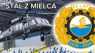 🎵 STAL Z MIELCA (Rock and Rap) 🎵