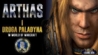 Arthas i droga paladyna w World of Warcraft