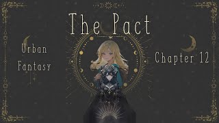 The Pact - Chapter 12 | An Urban Fantasy Novel  | Audiobook