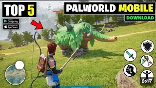 🔥Finally Play Palworld In Android || Top 5 High Graphics Android Games Like Palworld 2024 ||