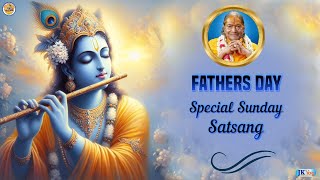 JKYog Weekly Satsang | Father's Day Special | Meditation| JUN 16th