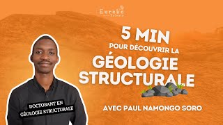 5 MIN POUR DÉCOUVRIR LA GÉOLOGIE STRUCTURALE