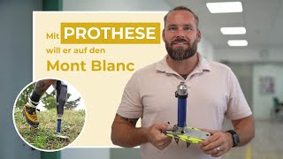 Mont Blanc Besteigung mit Prothese