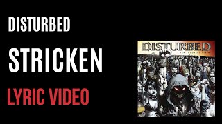 Disturbed -Stricken (LYRICS)