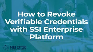 How to Revoke Verifiable Credentials with SSI Enterprise Platform