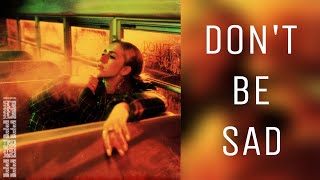 Don't Be Sad • TATE MCRAE (lyrics)