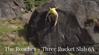 The Roaches - Three Pocket Slab 6A