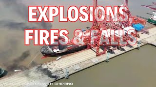 Explosion in Ningbo, Fire in Sri Lanka, and Container Crane Fall in Long Beach