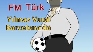 FOOTBALL MANAGER YILMAZ VURAL VERSİYONU