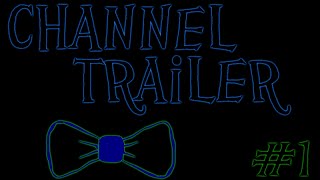 Channel Trailer - September 2015