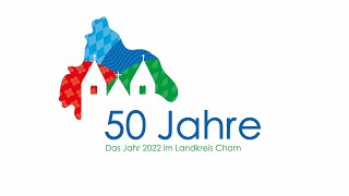 Jahresrückblick 2022: 50 Jahre Landkreis Cham