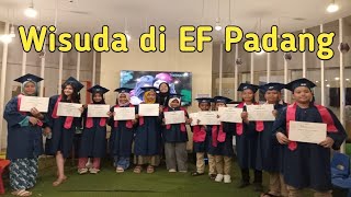 Wisuda di EF Padang.