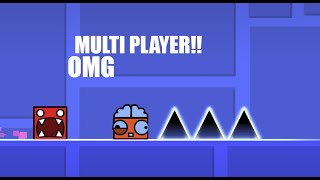 Geometry Dash MULTIPLAYER!!!