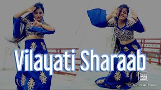 Vilayati Sharaab | Dance Cover | Darshan Raval | Neeti Mohan