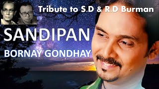 SANDIPAN : BORNAY GONDHAY