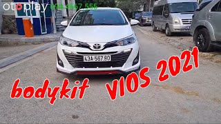 Độ bodykit cho Vios 2021 đẹp long lanh | OTOPLAY