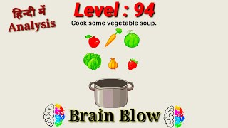 #Brain_Blow #Level_94. brain blow Level 94 complete with analysis. Easy way to cross the level.