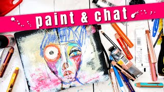 PAINT & CHAT 🎨 // motivation, laziness & showing up for your art