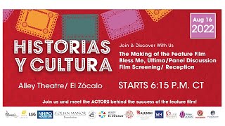 The Making of the Feature Film Bless Me, Ultima Cuentos y Charlas/Film Screening/Reception