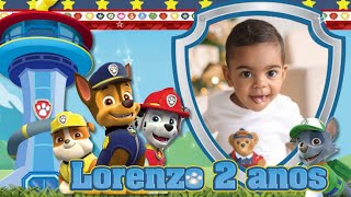 RETROSPECTIVA ANIMADA PATRULHA CANINA - LORENZO 2 ANOS