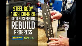 Steel Body 1969 Camaro - Rear Suspension Rebuild Progress