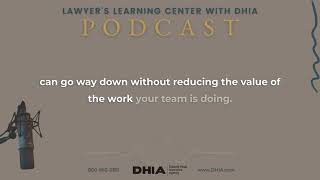 DHIA Podcast (S05:E03) Integrating Legal Case Management Software in Your Law Firm