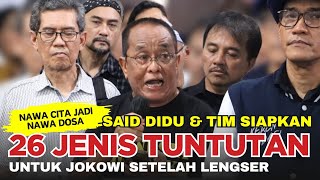 🔴 Said Didu Pembacaan Stadmen, Disiapkan 26 Jenis Tuntutan Hukum❗️Nawa Cita Berubah Jadi Nawa Dosa❗️