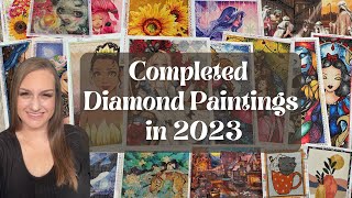 Completed Diamond Painting kits in 2023! 🎉