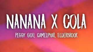 Nanana x Cola (TikTok Remix) - Peggy Gou, Camelphat, Elderbrook (Lyrics)