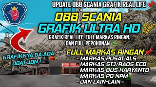 UPDATE OBB SCANIA GRAFIK REAL LIFE🌿| FULL MARKAS RINGAN !