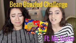 The Bean Boozle Challenge | ft. My Sister