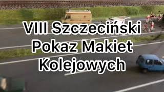 VIII Szczeciński Pokaz Makiet Kolejowych POSEJDON 2021