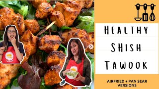 Healthy Shish Tawook | Air Fried + Pan Sear Versions | Lebanese Cuisine | (Burp)ees