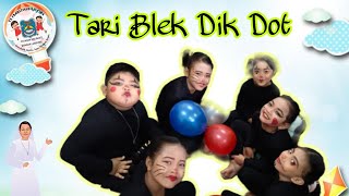 Tari Blek Dik Dot