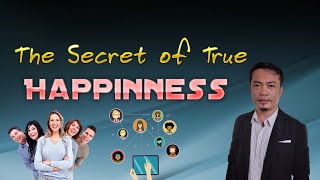 Secret of True Happiness