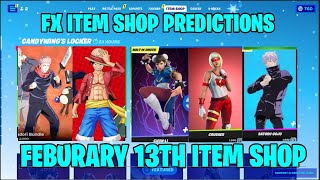 February 13th 2024 Fortnite Item Shop CONFIRMED / Fortnite Early Item Shop Prediction February 13th