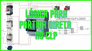 PROGRAMANADO CLP - LÓGICA PARA UM COMANDO DE PARTIDA DIRETA NO CLP #98