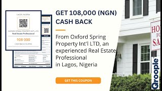 Get 108,000 (NGN) cash back from Oxford Spring Property Int'l LTD in Lagos, Nigeria