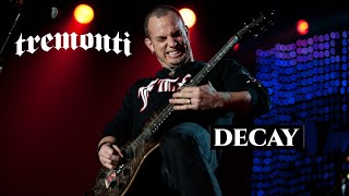 TREMONTI - DECAY | LEGENDADO PT-BR/EN