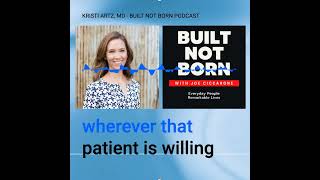 Built Not Born Podcast (Episode #73): Kristi Artz, MD - The Power of Lifestyle Medicine