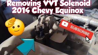 How to: Remove VVT Solenoids 2014 Chevrolet Equinox