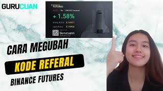 CARA GANTI ANGKA KODE REFERAL MENJADI NAMA SENDIRI DI BINANCE FUTURES