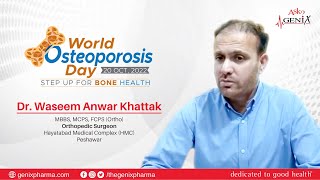 Dr. Waseem Anwar Khattak | World Osteoporosis Day 2022!