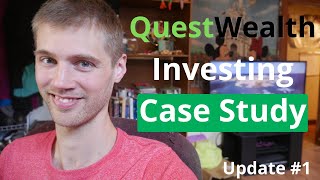 QuestWealth Growth Portfolio Review / Investing Case Study | Update #1